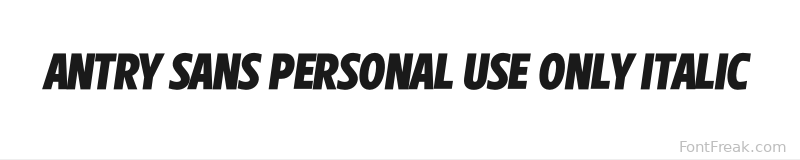 Antry Sans PERSONAL USE ONLY Italic font preview