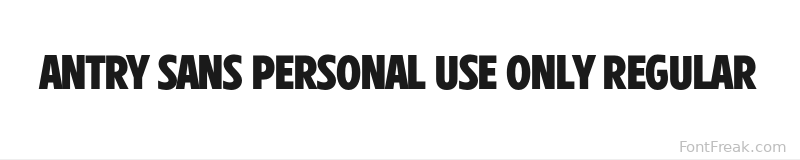 Antry Sans PERSONAL USE ONLY Regular font preview
