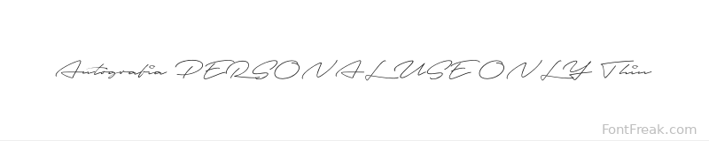 Autografia PERSONAL USE ONLY Thin font preview