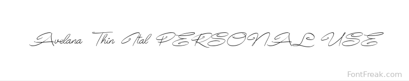 Avelana Thin Ital PERSONAL USE font preview