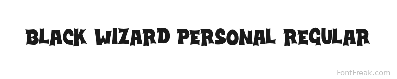 Black Wizard PERSONAL Regular font preview