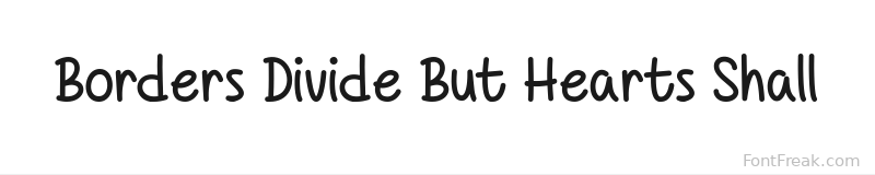 Borders Divide But Hearts Shall font preview