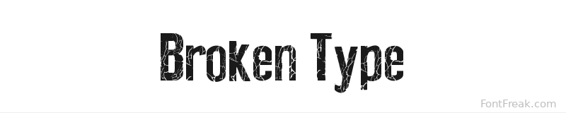 Broken Type font preview