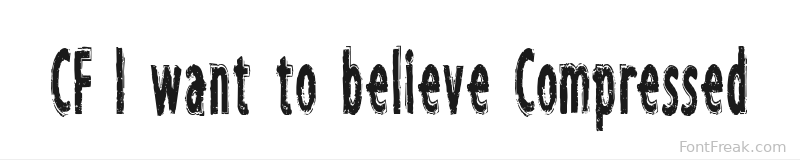 CF I want to believe Compressed font preview