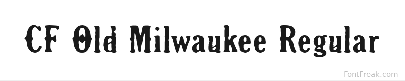 CF Old Milwaukee Regular font preview