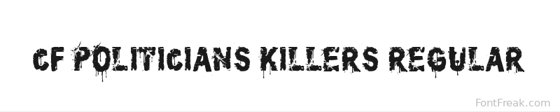 CF Politicians Killers Regular font preview