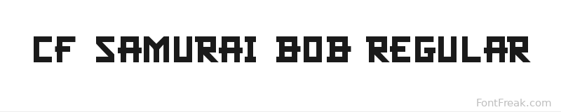 CF Samurai Bob Regular font preview