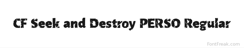 CF Seek and Destroy PERSO Regular font preview