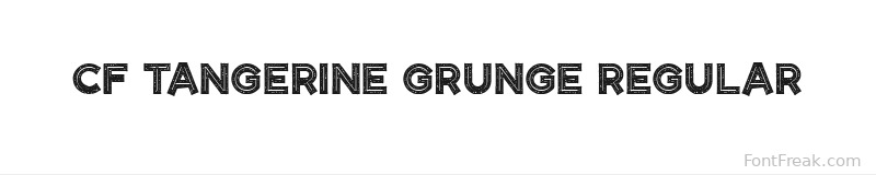 CF Tangerine Grunge Regular font preview