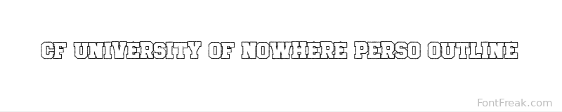 CF University of Nowhere PERSO Outline font preview