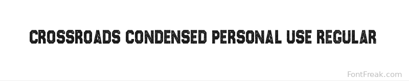 CROSSROADS CONDENSED PERSONAL USE Regular font preview