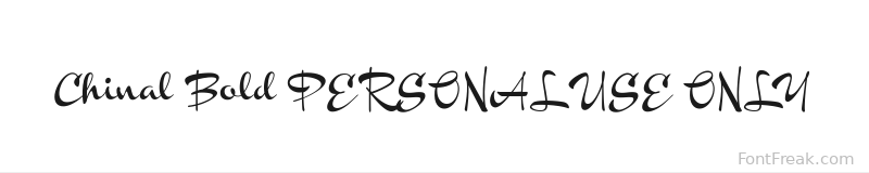 Chinal Bold PERSONAL USE ONLY font preview