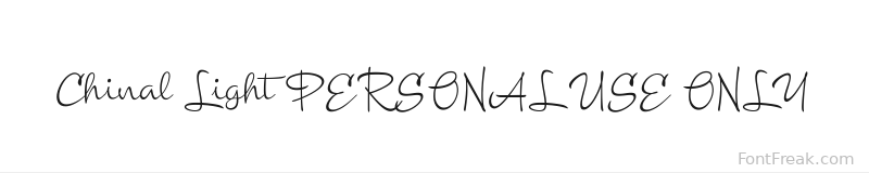 Chinal Light PERSONAL USE ONLY font preview