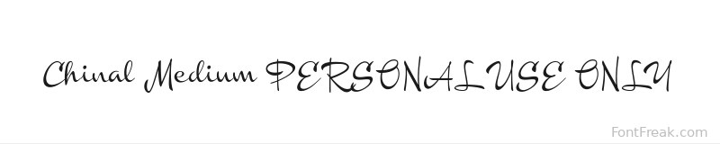 Chinal Medium PERSONAL USE ONLY font preview