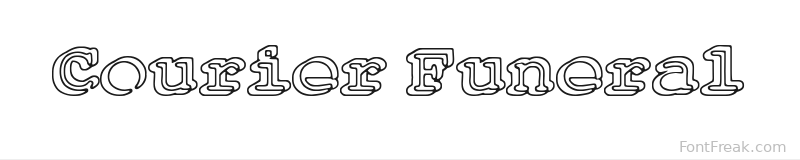 Courier Funeral font preview