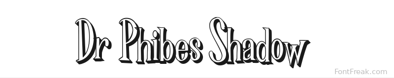 Dr Phibes Shadow  font preview