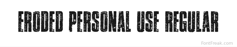 ERODED PERSONAL USE Regular font preview