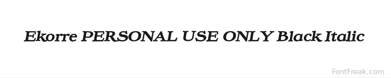 Ekorre PERSONAL USE ONLY Black Italic font preview