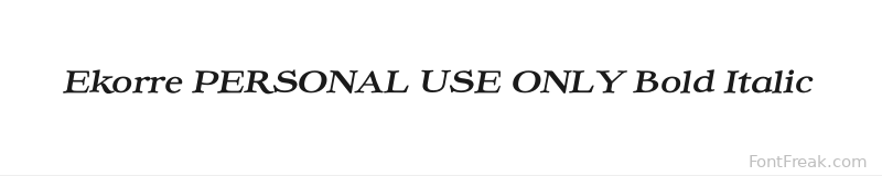 Ekorre PERSONAL USE ONLY Bold Italic font preview