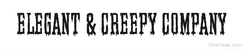 Elegant & Creepy Company font preview