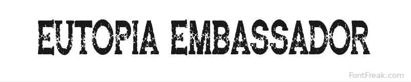 Eutopia Embassador font preview