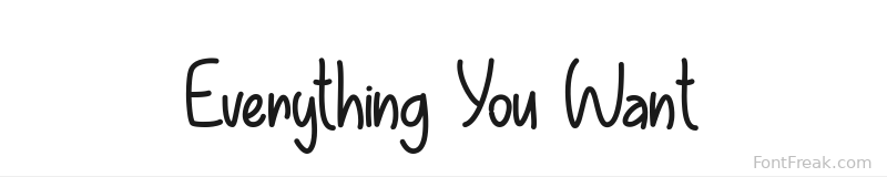 Everything You Want font preview