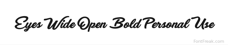 Eyes Wide Open Bold Personal Use font preview