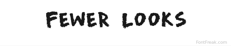 Fewer Looks font preview