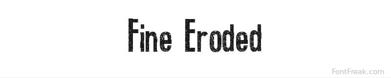Fine Eroded font preview