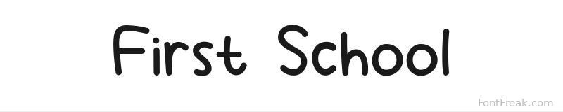 First School font preview