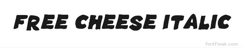 Free Cheese Italic font preview