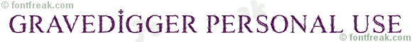 GRAVEDIGGER PERSONAL USE