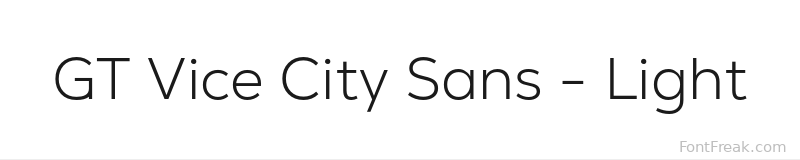 GT Vice City Sans - Light font preview