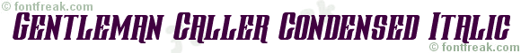 Gentleman Caller Condensed Italic