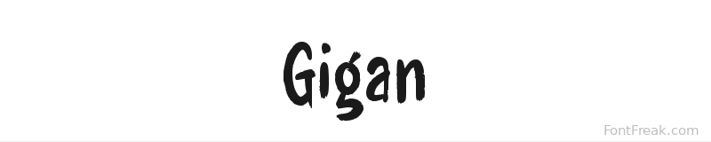 Gigan font preview
