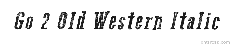 Go 2 Old Western Italic font preview