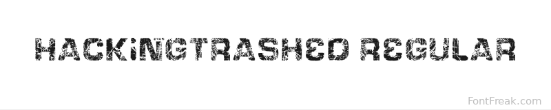 HackingTrashed Regular font preview