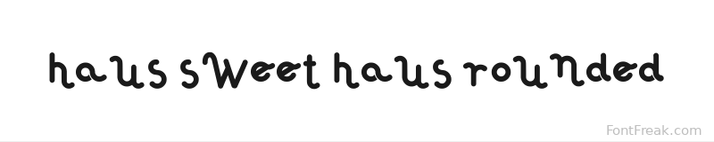Haus Sweet Haus Rounded font preview