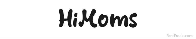 HiMoms font preview