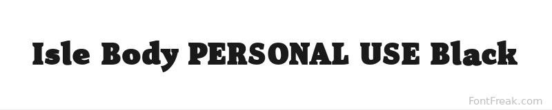 Isle Body PERSONAL USE Black font preview