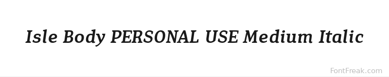Isle Body PERSONAL USE Medium Italic font preview