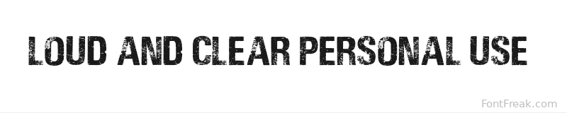 LOUD AND CLEAR PERSONAL USE font preview