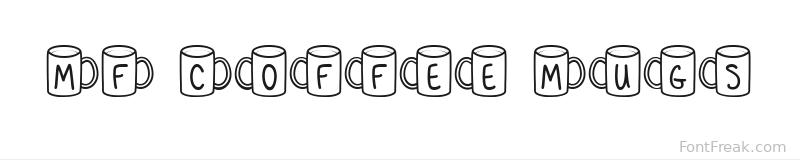 MF Coffee Mugs font preview