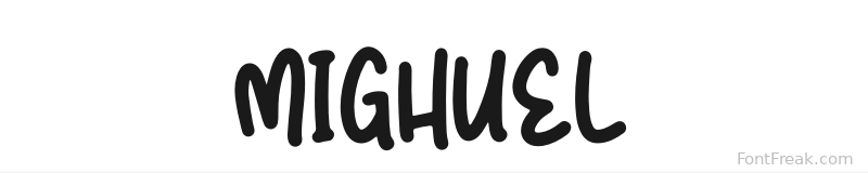 MIGHUEL font preview