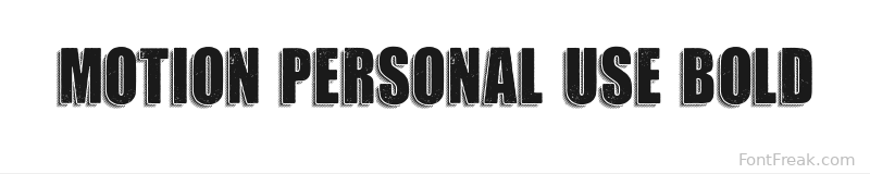 MOTION PERSONAL USE Bold font preview