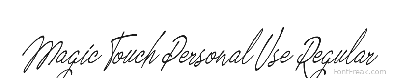 Magic Touch Personal Use Regular font preview