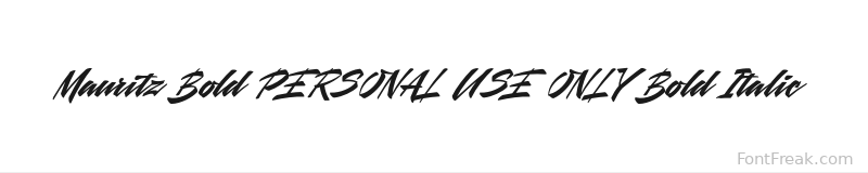 Mauritz Bold PERSONAL USE ONLY Bold Italic font preview