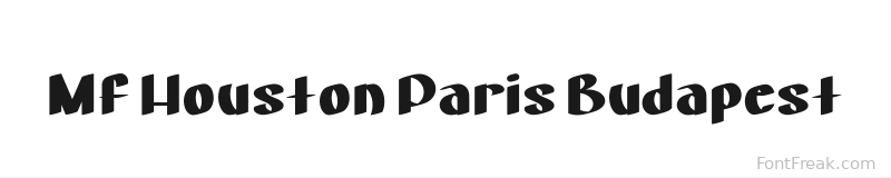 Mf Houston Paris Budapest font preview