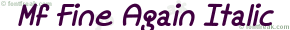 Mf Fine Again Italic
