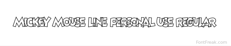 Mickey Mouse Line PERSONAL USE Regular font preview